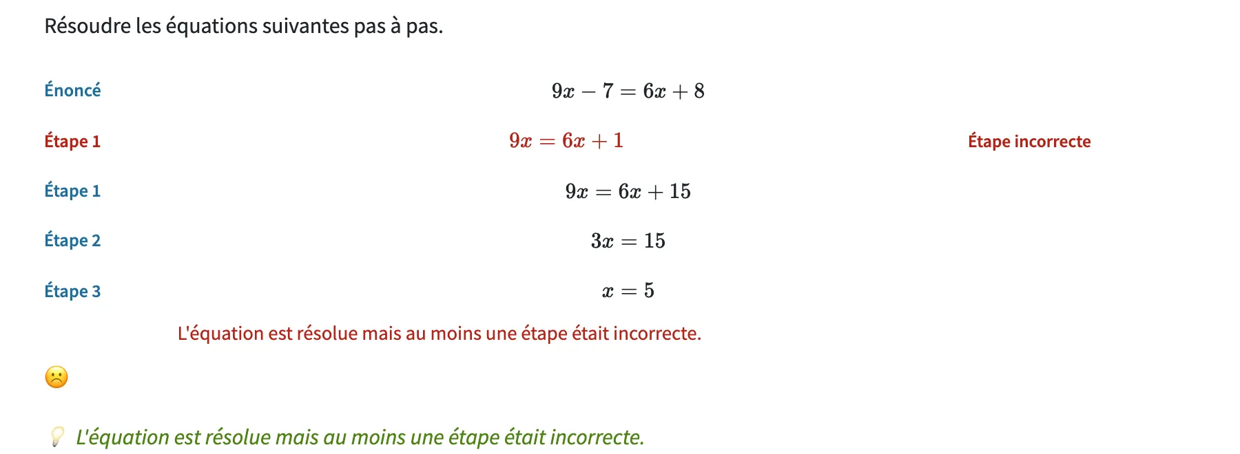 Mode entraînement : la solution est trouvée malgré une étape fausse, la question vaut 1 point sur 2